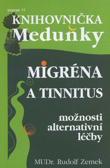 Kniha: Migréna a tinnitus - možnosti alternativní léčby - Rudolf Zemek