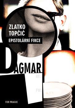 Kniha: Dagmar - Topčic, Zlatko