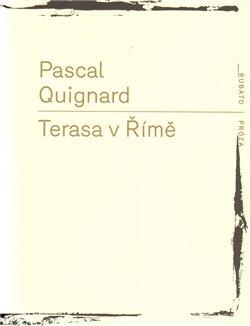 Kniha: Terasa v Římě - Quignard, Pascal