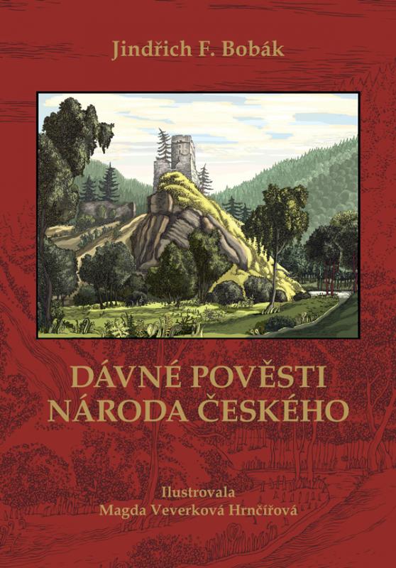Kniha: Dávné pověsti národa českého - Jindřich F. Bobák