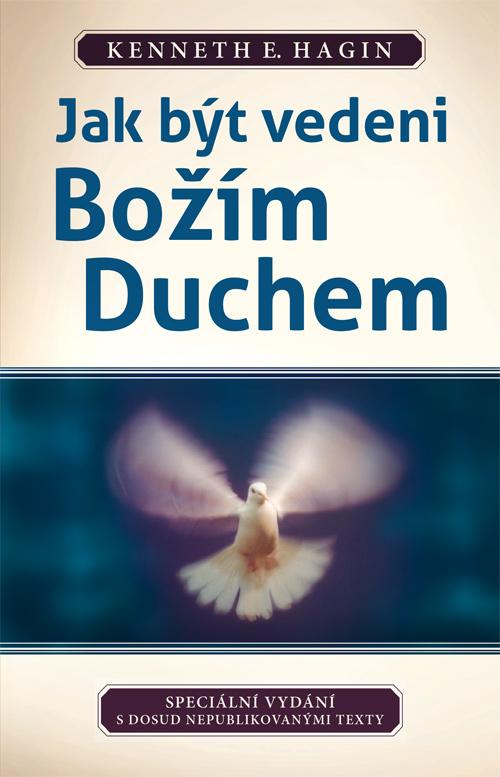 Kniha: Jak být vedeni božím duchem - Kenneth E. Hagin