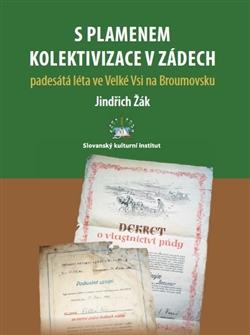 Kniha: S plamenem kolektivizace v zádech - Jindřich Žák