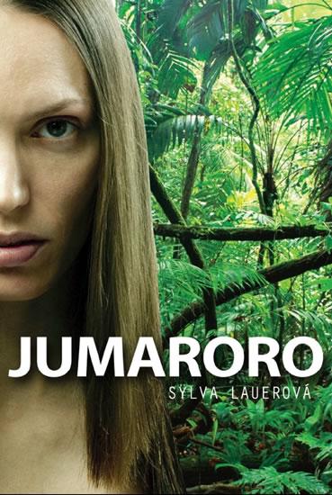 Kniha: Jumaroro - Lauerová Sylva