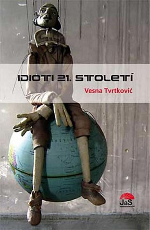 Kniha: Idioti 21. století - Tvrtković Vesna