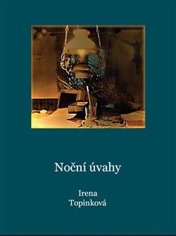 Kniha: Noční úvahy - Topinková, Irena