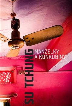 Kniha: Manželky a konkubíny - Su Tchung