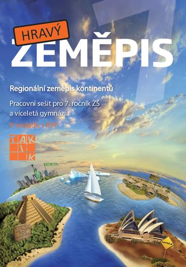 Kniha: Hravý zeměpis 7 - Pracovní sešit pro 7. ročník ZŠ a víceletá gymnázia - Šimon a kolektiv Petr