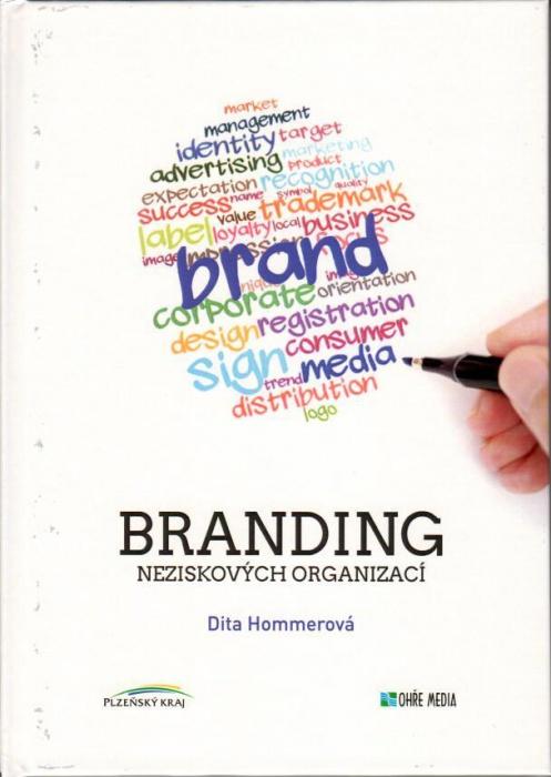 Kniha: Branding neziskových organizací - Dita Hommerová