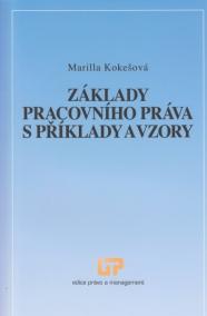 Základy pracovního práva s příklady a vzory