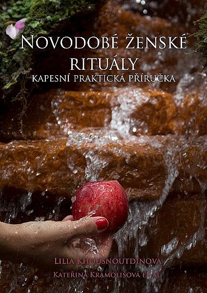 Kniha: Novodobé ženské rituály - Lilia Khousnoutdinova
