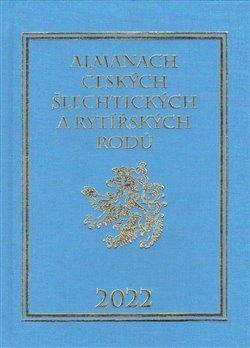 Kniha: Almanach českých šlechtických a rytířských rodů 2022autor neuvedený