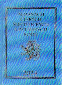 Kniha: Almanach českých šlechtických a rytířských rodů 2024 - Karel Vavřínek