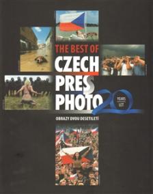 The best of Czech Press Photo 20 Years - Obrazy dvou desetiletí