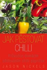 Jak pěstovat chilli