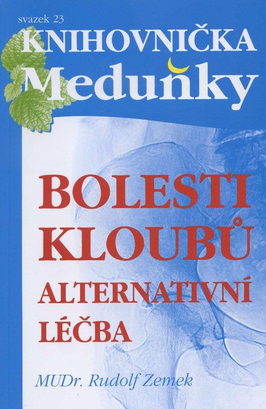 Kniha: Bolesti kloubů - alternativní léčba - Rudolf Zemek