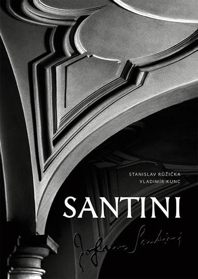 Kniha: Santini - Růžička, Kunc Vladimír, Stanislav