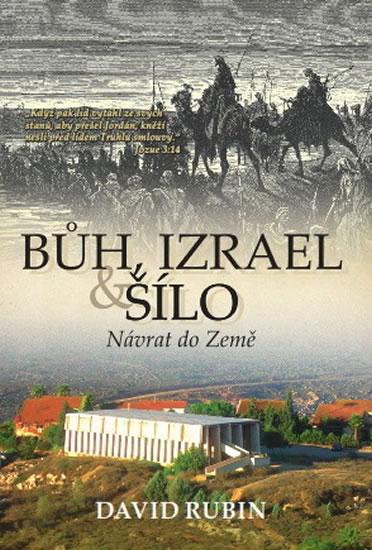 Kniha: Bůh, Izrael a Šílo - Návrat do Země - Rubin David