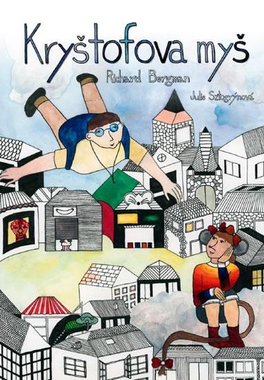Kniha: Kryštofova myš - Bergman Richard