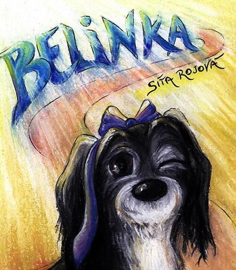 Kniha: Belinka - Rojová Síta