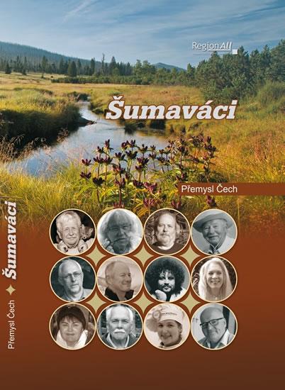 Kniha: Šumaváci - Čech Přemysl