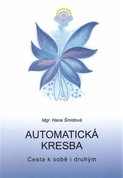 Kniha: Automatická kresba - Hana Šmídová