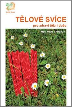 Kniha: Tělové svíce - Šmídová, Hana