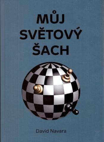 Kniha: Můj světový šach - David Navara