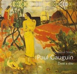 Kniha: Paul Gauguin - Tetiva, Vlastimil