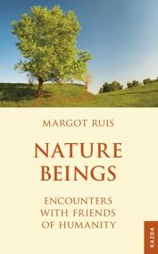 Nature Beings - Encounters with Friends of Humanity