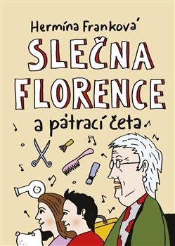 Kniha: Slečna Florence a pátrací četaautor neuvedený