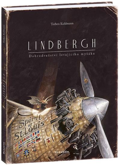 Kniha: Lindbergh – Dobrodružství létajícího myšáka - Kuhlmann Torben