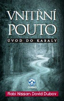 Kniha: Vnitřní pouto - Dubov, Dovid Nissan