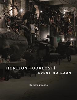 Kniha: Horizont událostí / Event Horizon - Kamila Ženatá