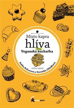 Kniha: Místo kapra hlíva - Kateřina Balcarová