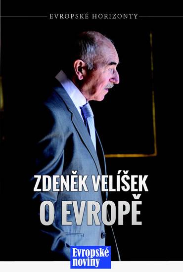 Kniha: Zdeněk Velíšek o Evropě - Velíšek Zdeněk
