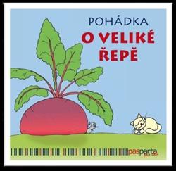 Kniha: Pohádka o veliké řepě - Hana Zobačová