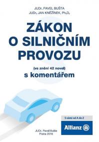 Zákon o silničním provozu (ve znění 42 novel) s komentářem