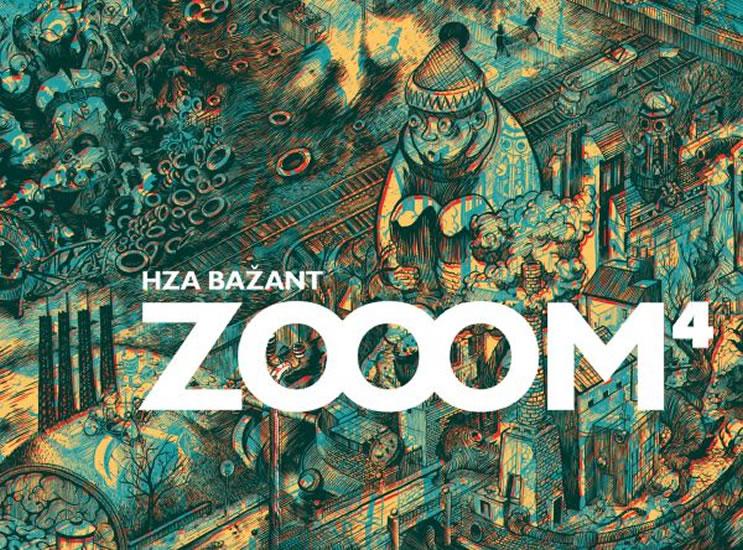 Kniha: Zooom 4 - Hza Bažant - Kučerovský Tomáš, Prokůpek Tomáš