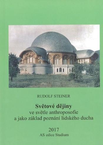 Kniha: Světové dějiny ve světle anthroposofie - Rudolf Steiner