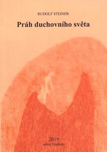 Kniha: Práh duchovního světa - Aforistické výklady - Rudolf Steiner