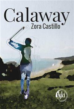 Kniha: Calaway - Castillo, Zora