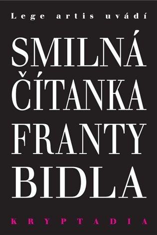 Kniha: Smilná čítanka Franty Bidla - Kryptadia V. - Bidlo, František