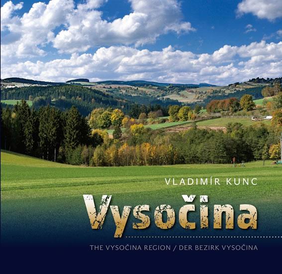 Kniha: Vysočina - Kunc Vladimír