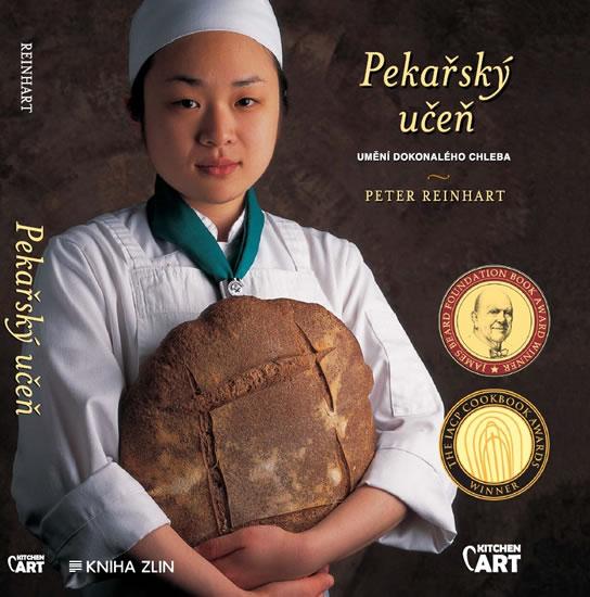 Kniha: Pekařský učeň - Umění dokonalého chleba - Reinhart Peter