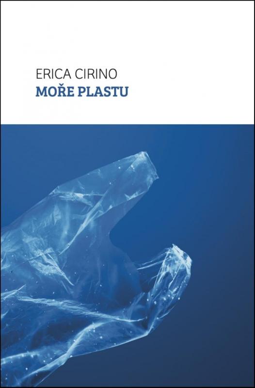 Kniha: Moře plastu - Cirino Erica