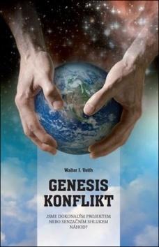 Kniha: Genesis konflikt - Walter J. Veith