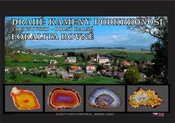 Kniha: Drahé kameny Podkrkonoší: Trutnovsko - Dolní Kalná - Marks, Josef