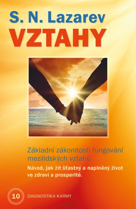 Kniha: Diagnostika karmy 10 - Vztahy - S.N. Lazarev