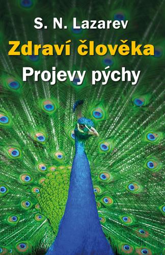 Kniha: Zdraví člověka - Projevy pýchy - Sergej N. Lazarev