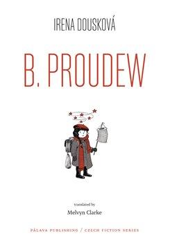 Kniha: B. Proudew (Hrdý Budžes - anglicky)autor neuvedený